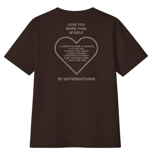 " love you more than myself " Shirt (PRE-ORDER)